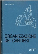TECNICA ED ORGANIZZAZIONE DEI CANTIERI 1973