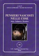 PENSIERI NASCOSTI NELLE COSE (a cura di Giulia Lombardi - Mauro Mantovani) (LAS)