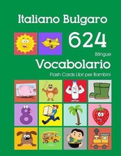 Italiano Bulgaro 624 Bilingue