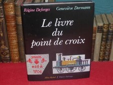 [ARTI DECORATIVI] Il Libro Del Punto Croce Regine Deforges & G. Dormann 1986