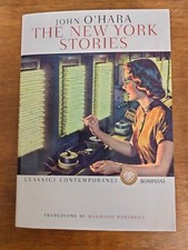 "The New York Stories" John O' Hara , Bompiani , 20201^ edizione , ottimo .