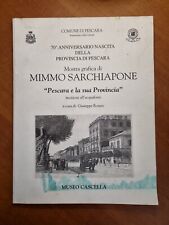 Mostra Grafica di Mimmo Sarchiapone - Pescara e la sua Provincia - Rosato dedica