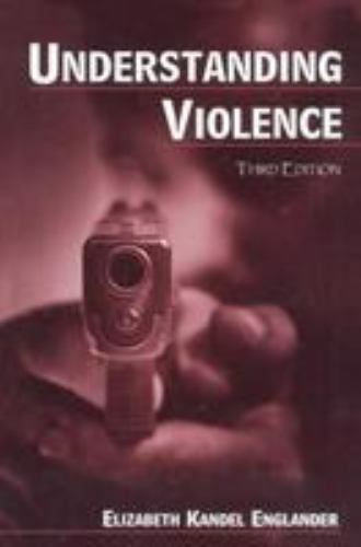 Understanding violence - violence, by