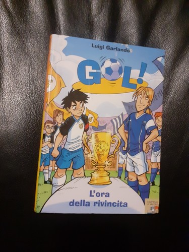 Gol ora della rivincita - l’ora,