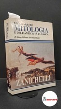 Gislon, Mary. , and Palazzi, Rosetta. Dizionario di mitologia e dell'antichità c