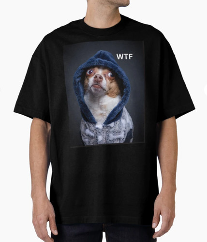 Maglietta chihuahua wtf - chihuahua,