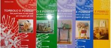 5 libri tombolo e fuselli: inizi-chiusure- angoli-curve e fiandra a 3 paia