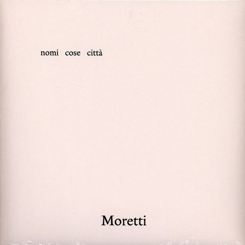 Moretti nomi cose città - nomi,