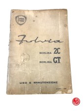 Fulvia Berlina 2C GT Libretto USO E Manutenzione 5 Edizione 1967