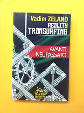 Avanti nel passato.Reality Transurfing-di Vadim Zeland-libro Macro Edizioni 2010