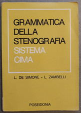 De SImone, Zambelli - GRAMMATICA DELLA STENOGRAFIA SISTEMA CIMA - Poseidonia