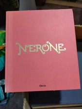 Nerone. Storia E Leggenda Edizione Electa,2011