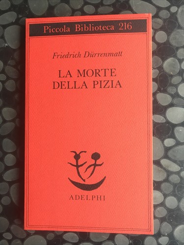 Morte della pizia - morte, pizia"