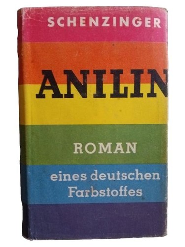 Schenzinger anilin romanzo - schenzinger,