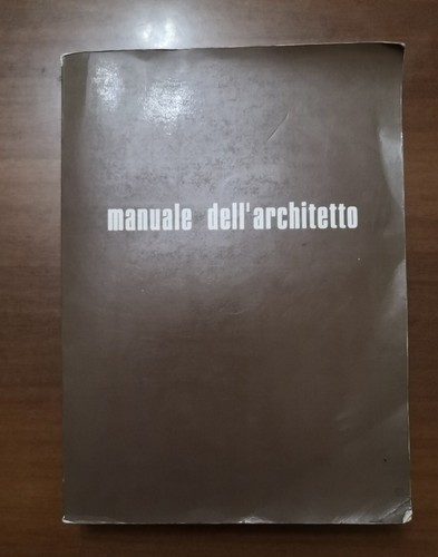 Manuale dell architetto - manuale, dell'architetto