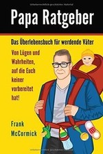 Papa Ratgeber - Das Überlebensbuch für werdende Vät... | Buch | Zustand sehr gut
