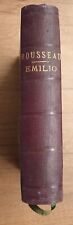 GIAN GIACOMO ROUSSEAU-EMILIO O DELL'EDUCAZIONE-PRIMA EDIZIONE ITALIANA 1887 - M