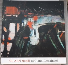 GLI ALTRI MONDI di GIANNI