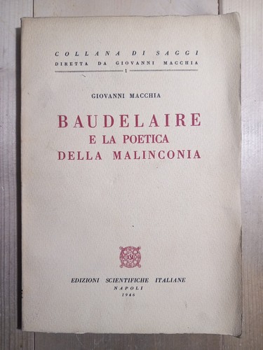 Giovanni macchia baudelaire - macchia, e