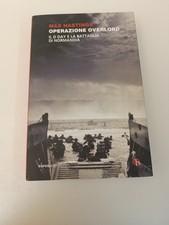 OPERAZIONE OVERLORD D DAY E LA BATTAGLIA NORMANDIA HASTINGS-Z31