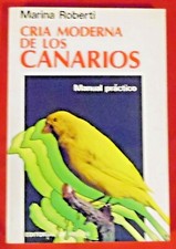 Cria Moderna De Los Canarios 