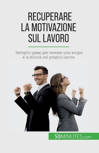 Recuperare motivazione sul - recuperare, la