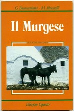 Buonavolontà, Silvestrelli - IL MURGESE - Edizioni Equestri 1987 razze italiane