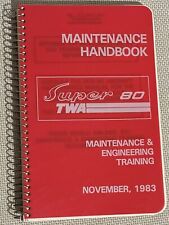 McDonnell Douglas MD80  Super 80 TWA Maintenance Handbook