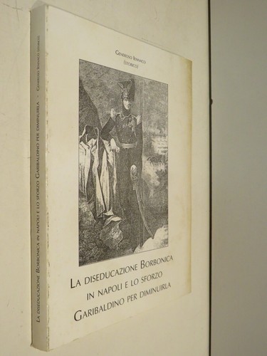 Diseducazione borbonica in - diseducazione,