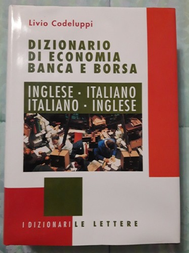 Dizionario economia banca - dizionario,