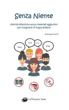 Senza Niente: Attivit