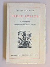 Prose scelte di Giosue Carducci Ed. Zanichelli 1935 INTONSO