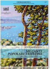 Sei Canti popolari Triestini