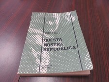 QUESTA NOSTRA REPUBBLICA -