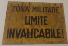 ZONA MILITARE LIMITE INVALICABILE CARTELLO IN METALLO TABELLA VINTAGE ORIGINALE