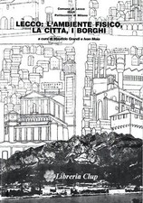 Lecco: l'ambiente fisico, la