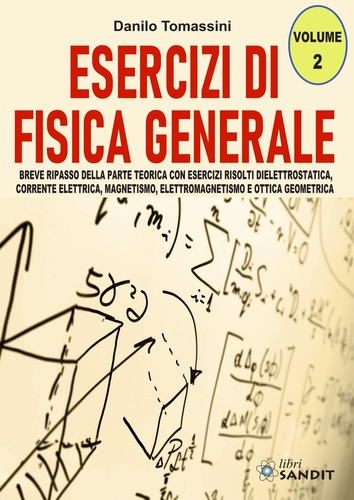 Fisica esercizi di - -,