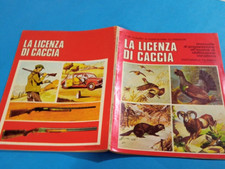 LA LICENZA DI CACCIA