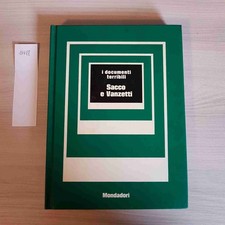 SACCO E VANZETTI - I DOCUMENTI