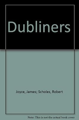 Dubliners joyce james used - joyce,, james,