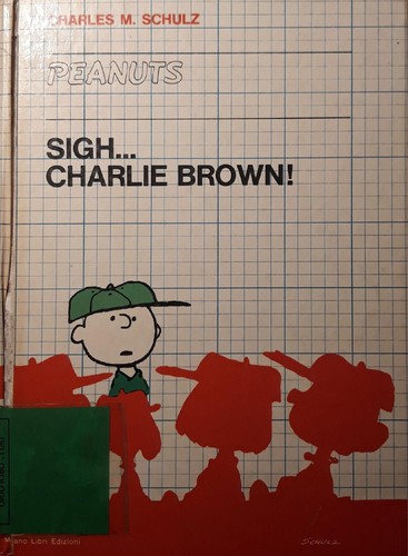 Peanuts sigh charlie brown - peanuts:, sigh...charlie