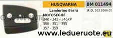 503856601 LAMIERINO BARRA MOTOSEGA HUSQVARNA 340 345 346XP 350 351 355 357 359