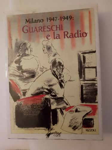 Milano 1947 1949 guareschi - milano, 1947-1949: