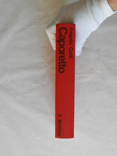 CAPORETTO ANGELO GATTI IL