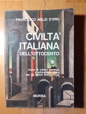 Melzi D'Eril - Civiltà italiana dell'ottocento - 1968 - istituti professionali