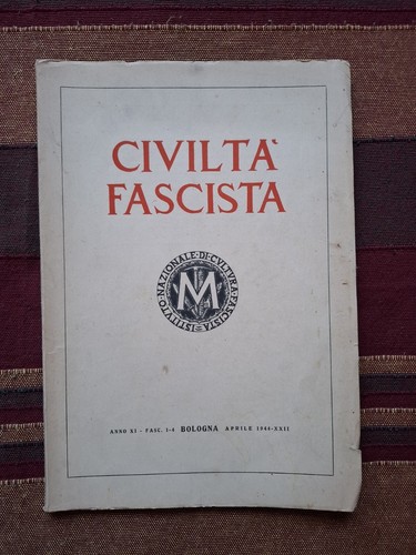 Civiltà fascista aprile - fascista,
