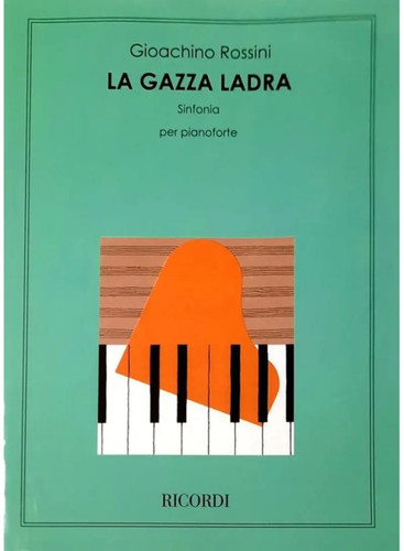 Rossini gazza ladra - rossini,