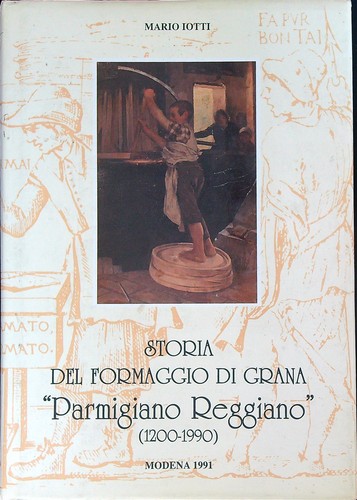 Storia del formaggio grana - formaggio,