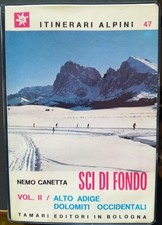 Sci di fondo, vol. 2 : Alto Adige, Dolomiti occidentali