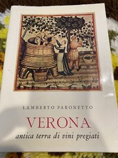 VERONA, ANTICA TERRA DI VINI
